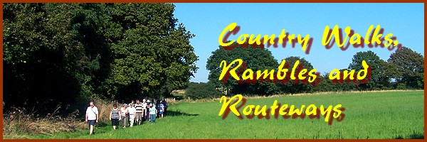 Country Walks, Rambles & Routeways